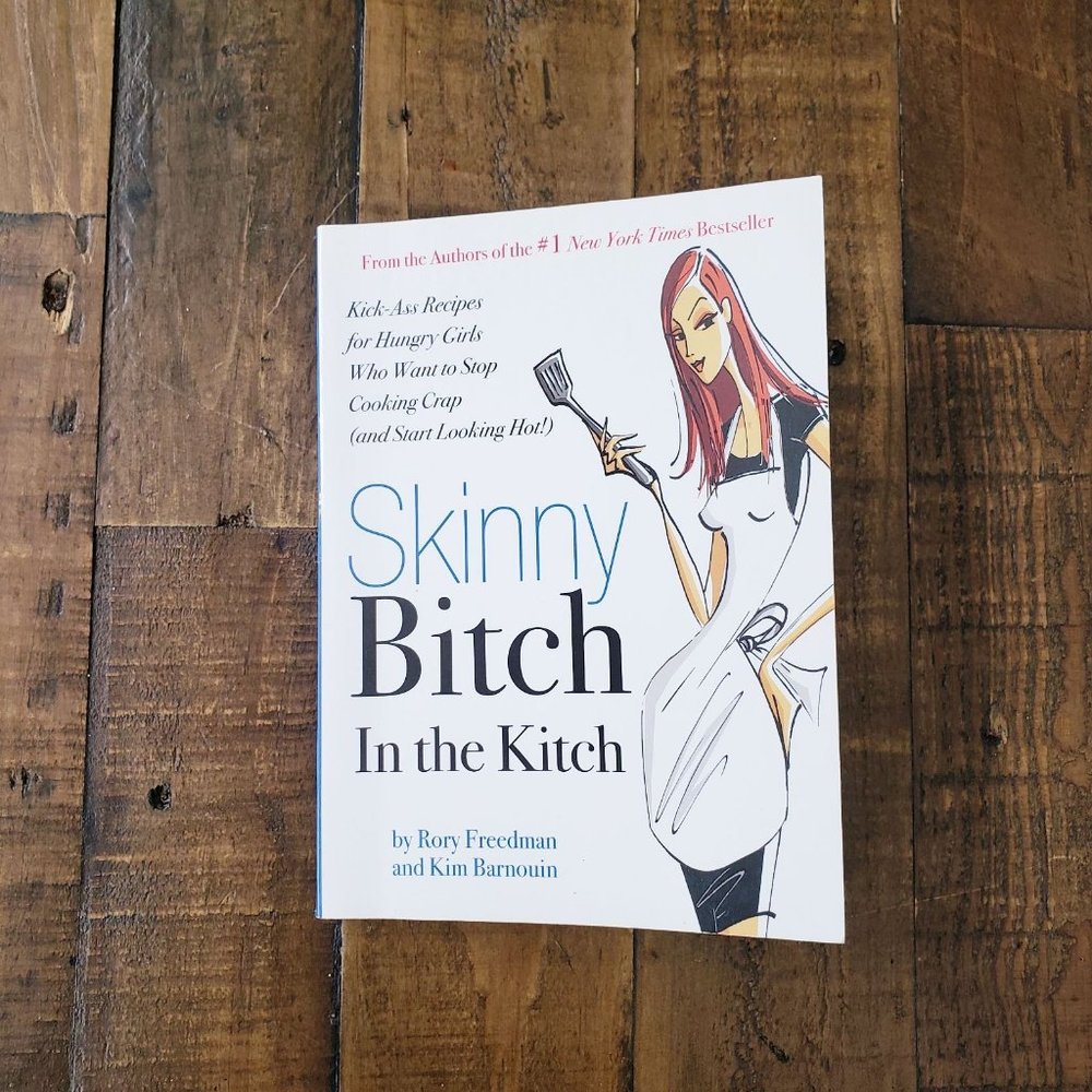 Skinny Bitch in the Kitch